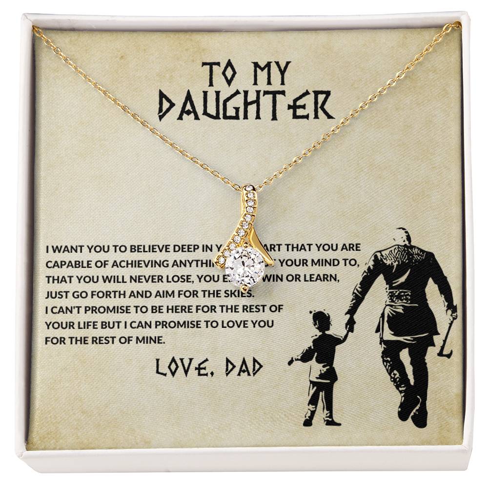 To my daughter, you will never lose