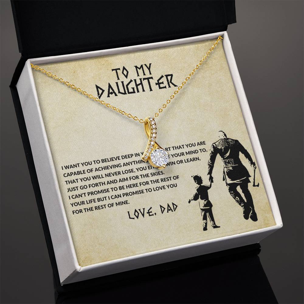 To my daughter, you will never lose