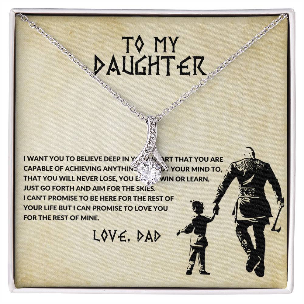 To my daughter, you will never lose