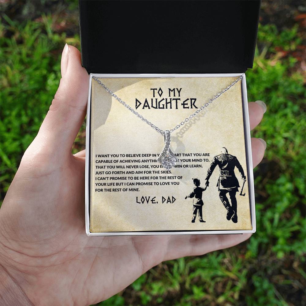 To my daughter, you will never lose